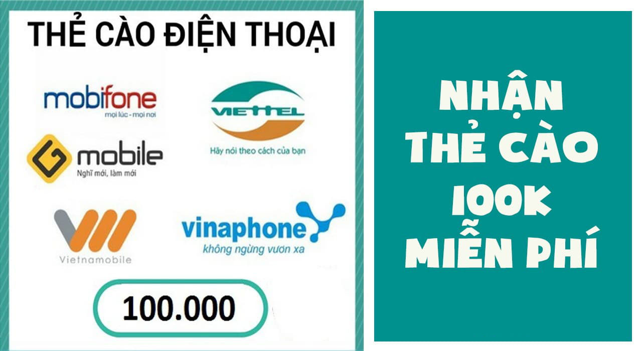 Thẻ cào điện thoại Viettel 100k miễn phí, Card Free Mới Nhất