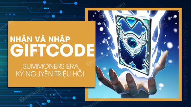 #500 Gift Code Kỷ Nguyên Triệu Hồi Free mới nhất 2021