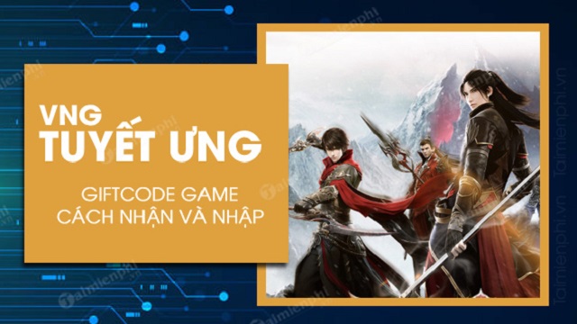 #500 Gift Code Tuyết Ưng Free cập nhật mới nhất 2021