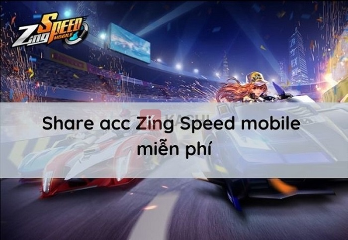 Acc zing speed mobile miễn phí
