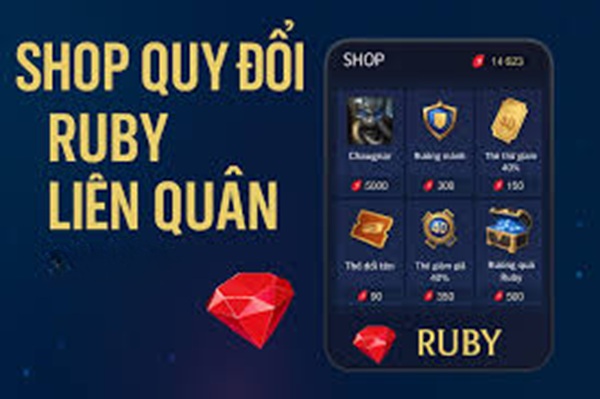 Shop quy đổi ruby Liên Quân - Cửa hàng trao đổi thẻ Garena!